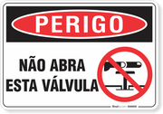 Placa Perigo Não Abra Esta Válvula