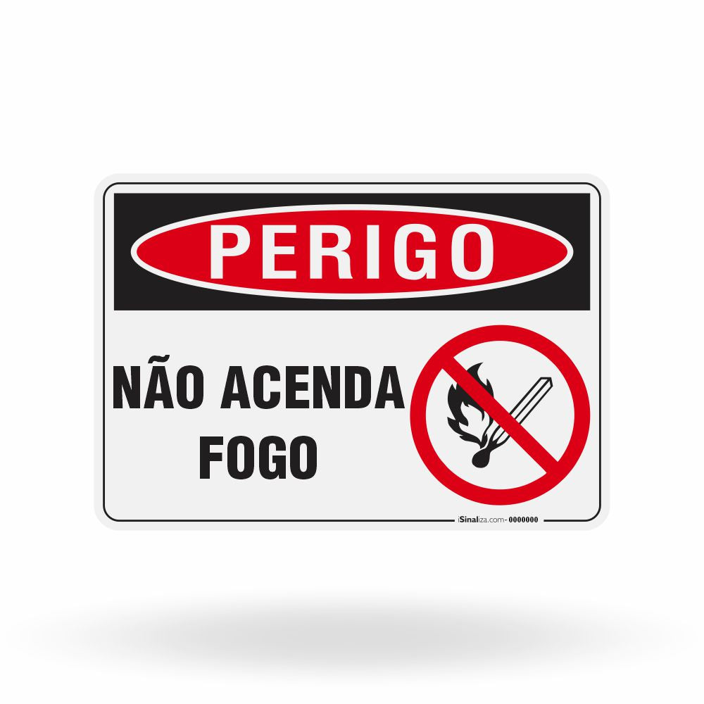 Placa Perigo - Não Acenda Fogo