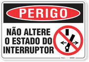 Placa Perigo Não Altere O Estado Do Interruptor