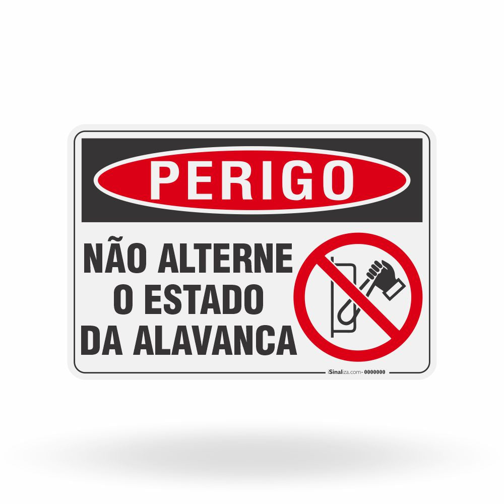 Placa Perigo - Não Altere o Estado da Alavanca