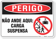 Placa Perigo Não Ande Aqui Carga Suspensa