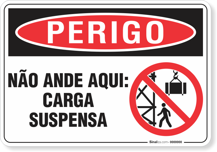Placa Perigo Não Ande Aqui Carga Suspensa