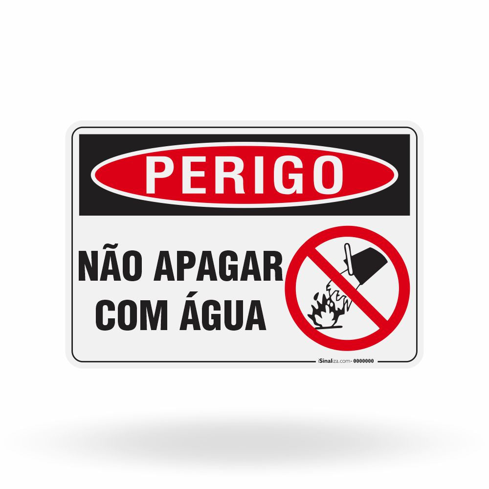 Placa Perigo - Não Apagar com Água