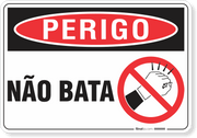 Placa Perigo Não Bata