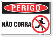 Placa Perigo Não Corra
