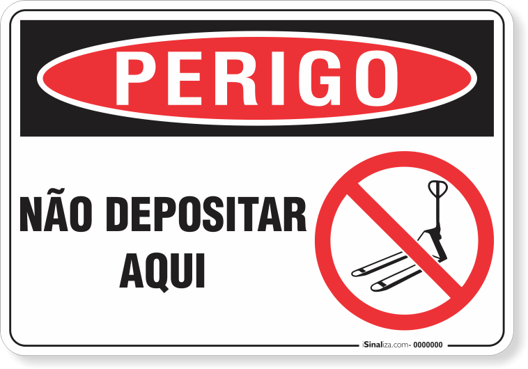 Placa Perigo Não Depositar Aqui