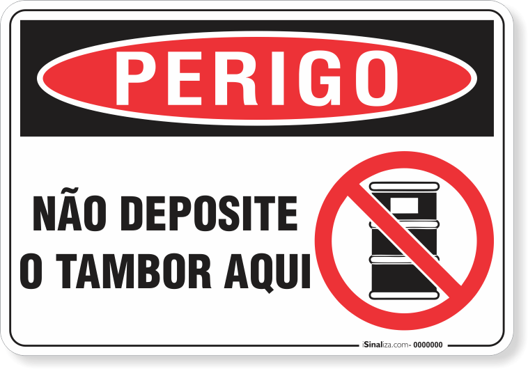 Placa Perigo Não Deposite O Tambor Aqui