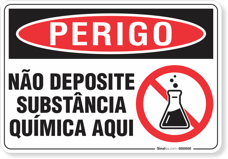 Placa Perigo Não Deposite Substância Química Aqui