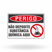 Placa Perigo - Não Deposite Substância Química Aqui