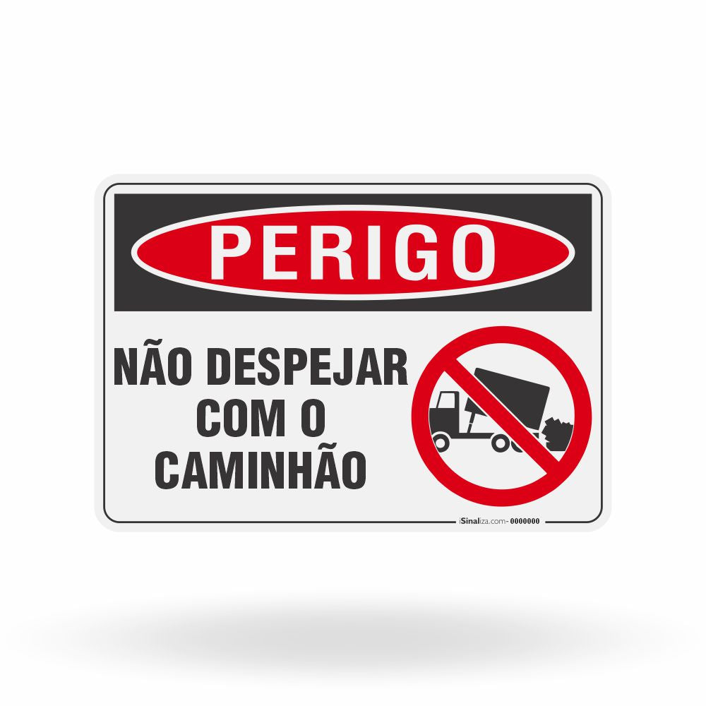 Placa Perigo - Não Despejar com o Caminhão