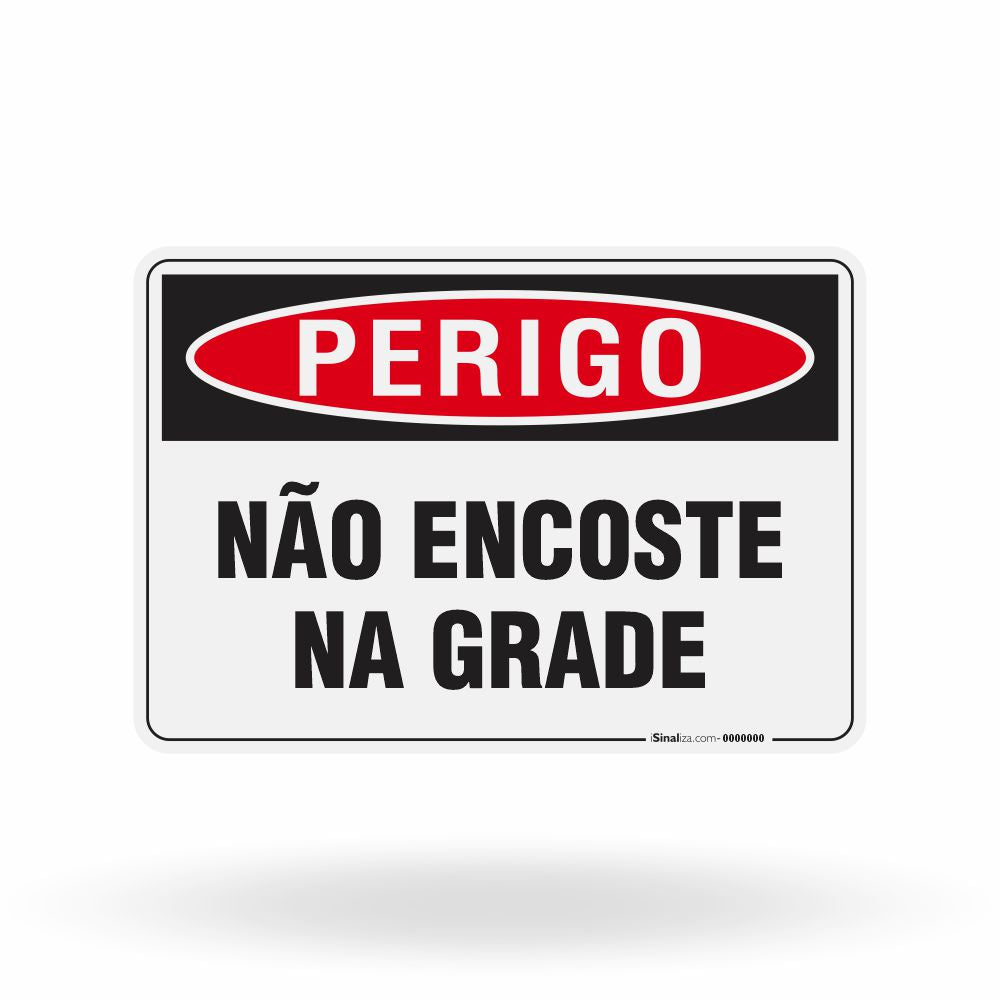 Placa Perigo - Não Encoste na Grade