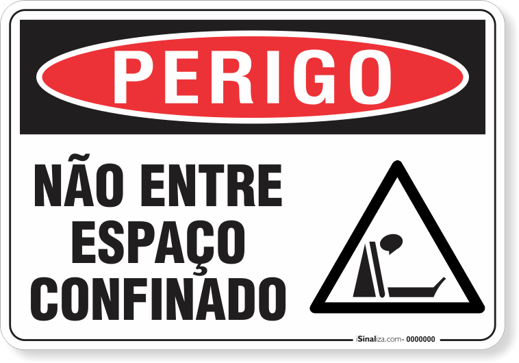 Placa Perigo Não Entre Espaço Confinado