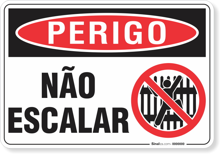 Placa Perigo Não Escalar