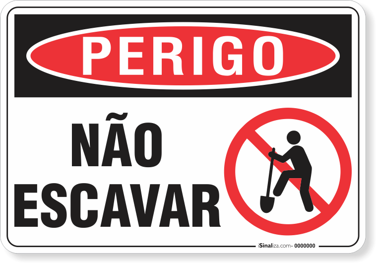 Placa Perigo Não Escavar