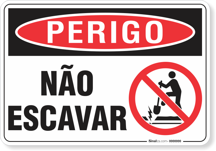 Placa Perigo Não Escavar