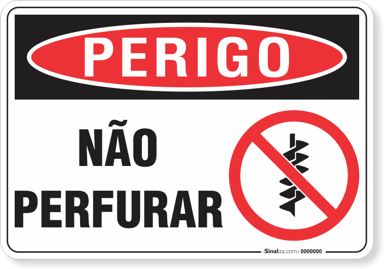 Placa Perigo Não Perfurar