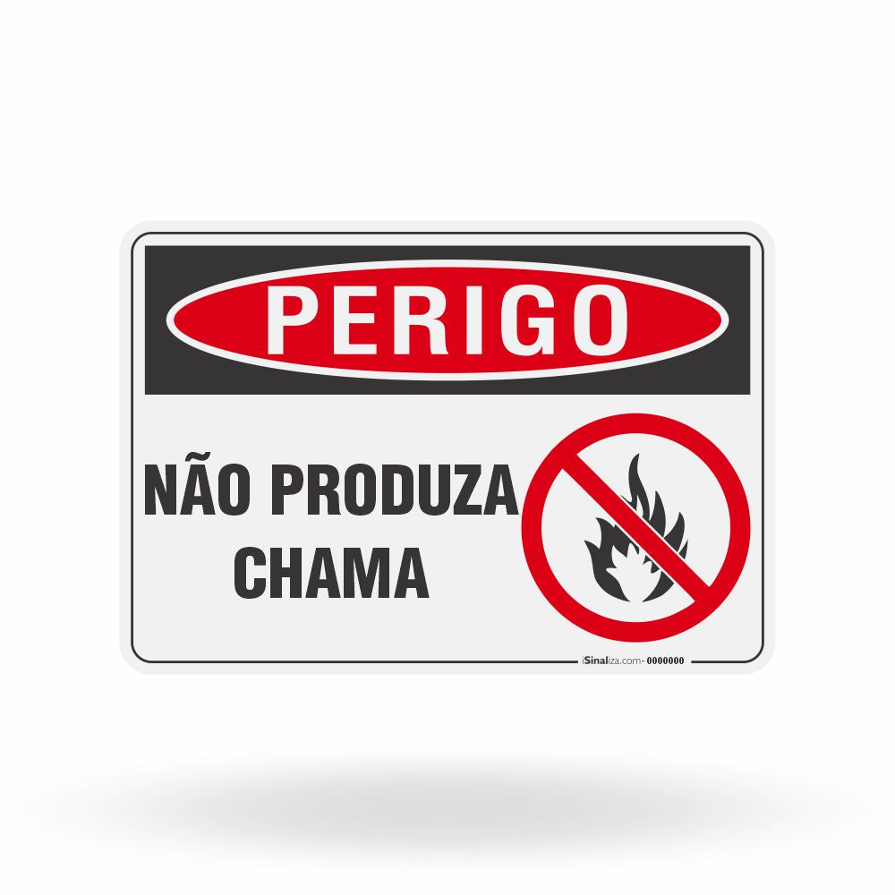 Placa Perigo - Não Produza Chama