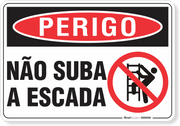 Placa Perigo Não Suba A Escada