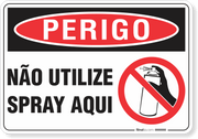 Placa Perigo Não Utilize Spray Aqui