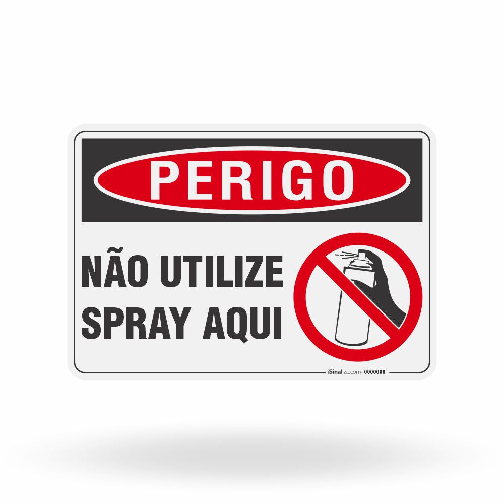 Placa Perigo - Não Utilize Spray Aqui