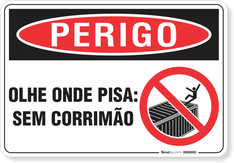 Placa Perigo Olhe Onde Pisa Sem Corrimão