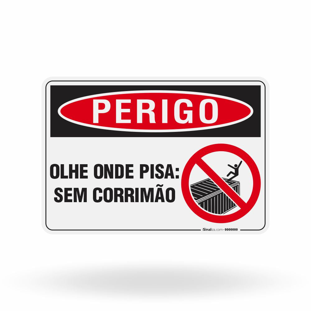 Placa Perigo - Olhe Onde Pisa: Sem Corrimão