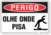 Placa Perigo Olhe Onde Pisa