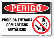Placa Perigo Proibida Entrada Com Artigos Metálicos