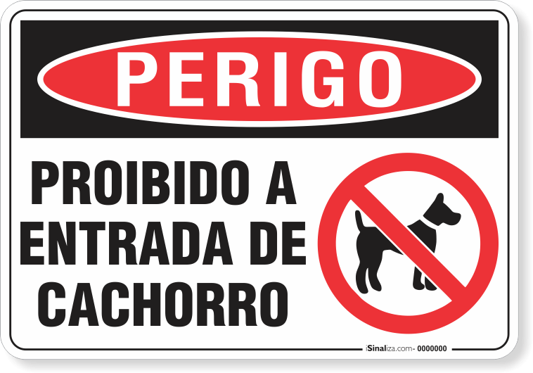Placa Perigo Proibido A Entrada De Cachorro