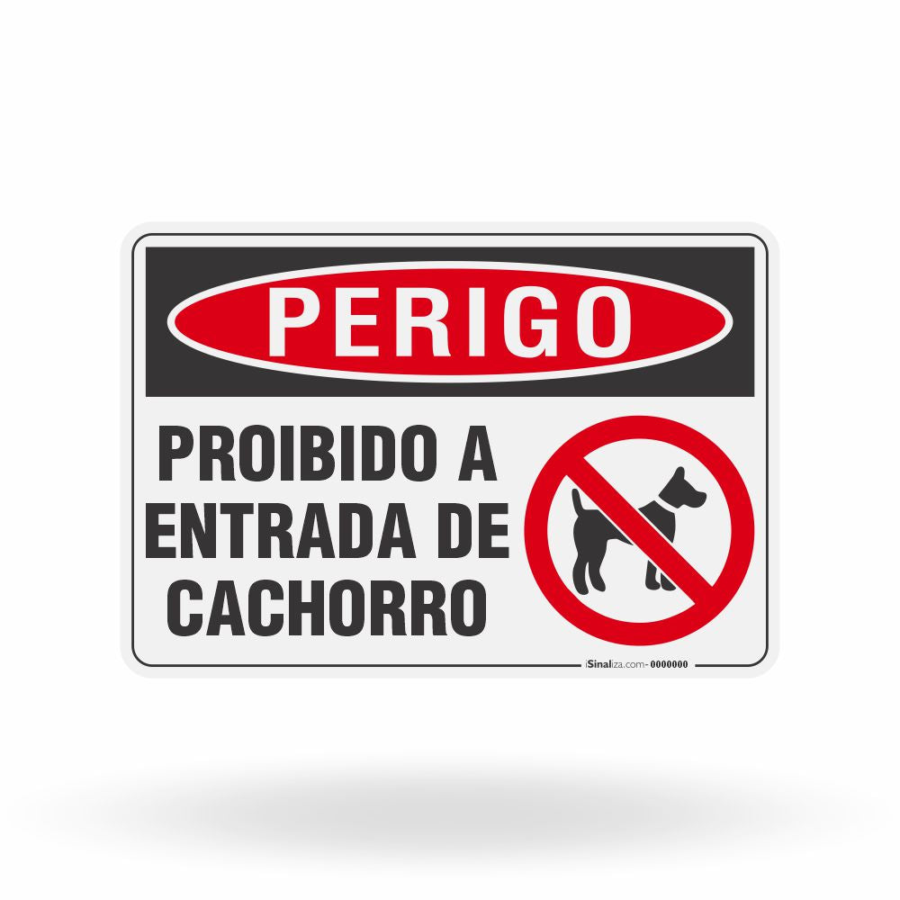 Placa Perigo - Proibido a Entrada de Cachorro