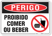 Placa Perigo Proibido Comer Ou Beber