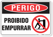Placa Perigo Proibido Empurrar