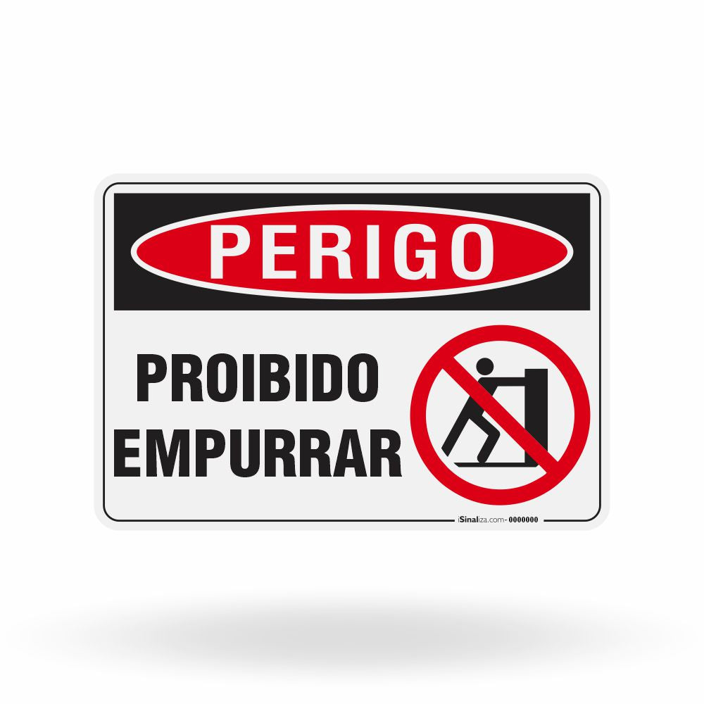 Placa Perigo - Proibido Empurrar