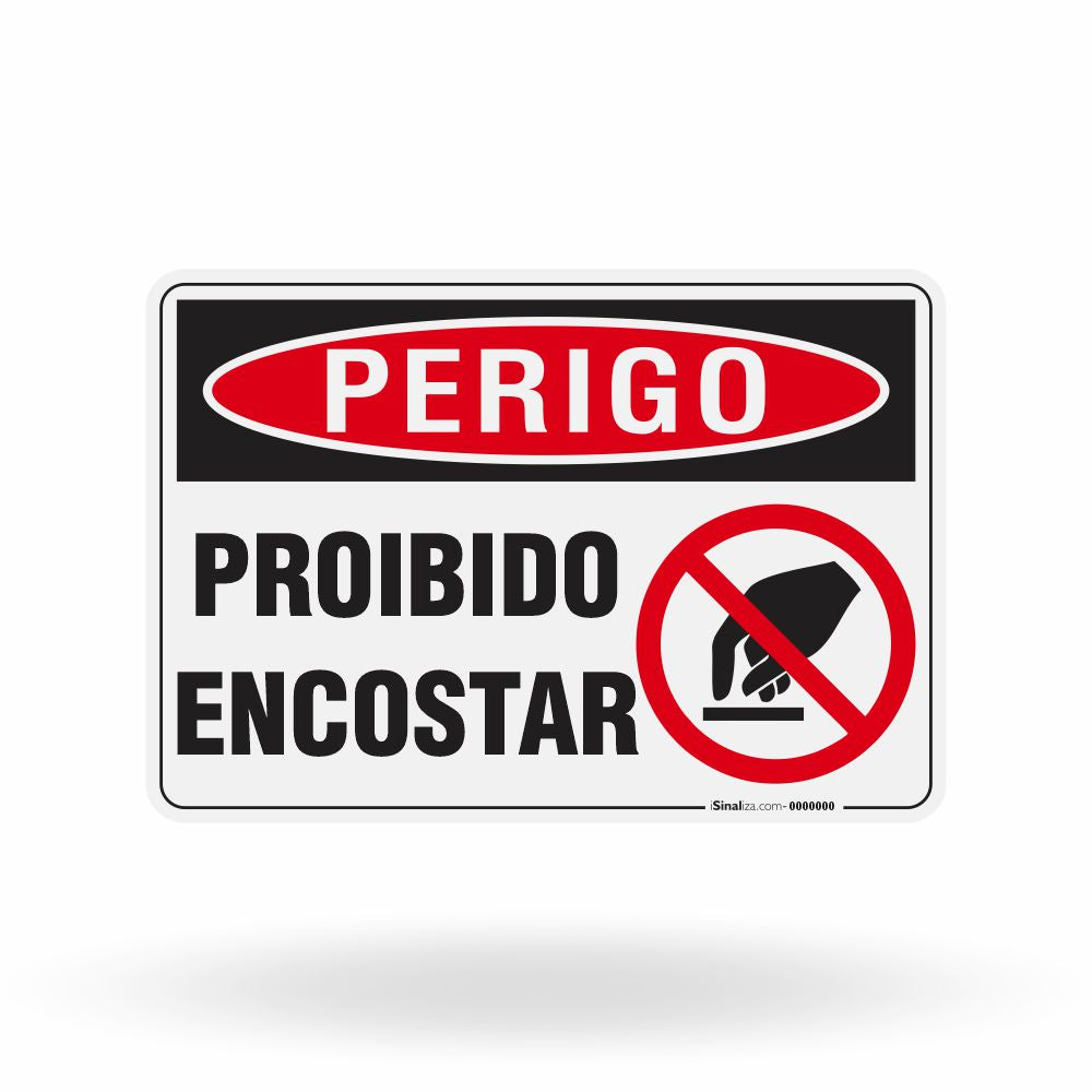 Placa Perigo - Proibido Encostar