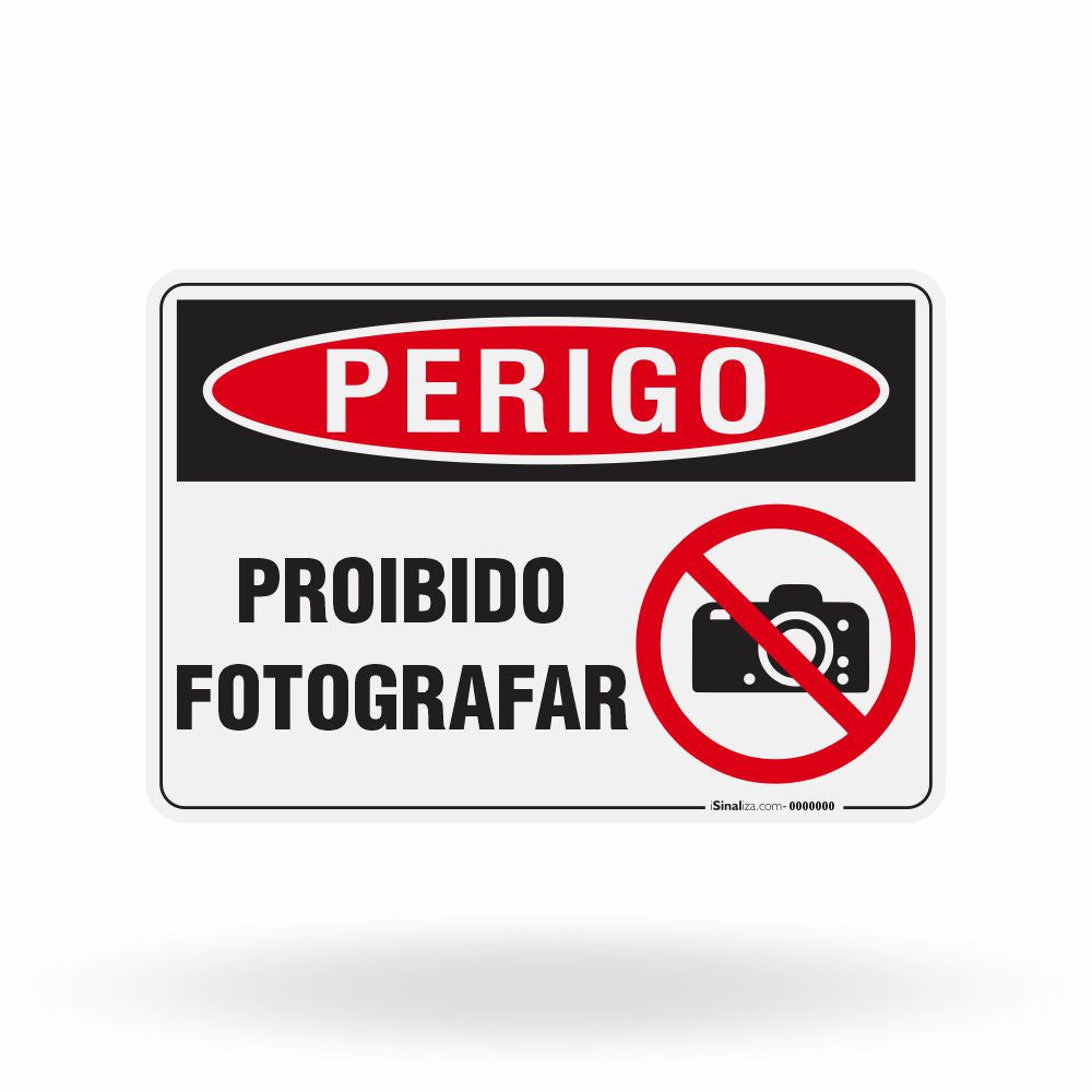 Placa Perigo - Proibido Fotografar