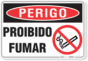 Placa Perigo Proibido Fumar