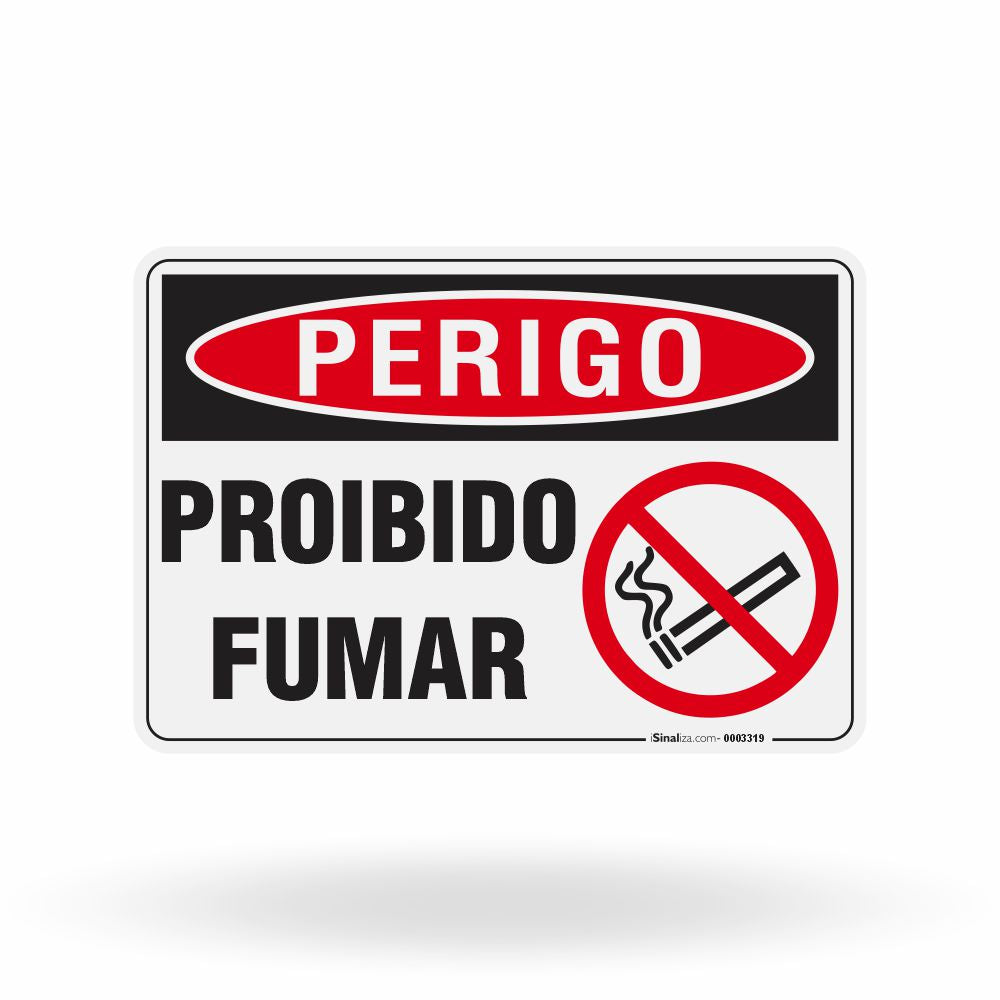 Placa Perigo - Proibido Fumar
