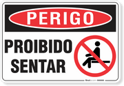 Placa Perigo Proibido Sentar