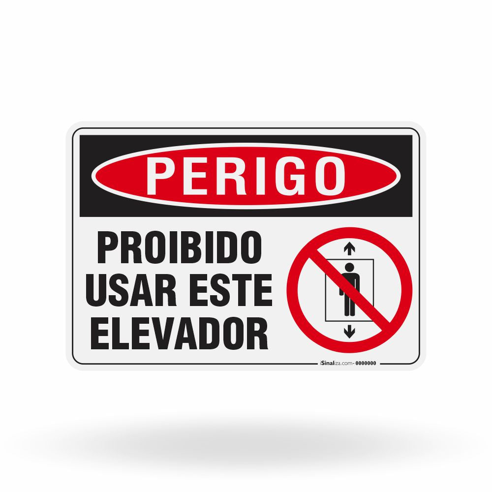 Placa Perigo - Proibido Usar Este Elevador