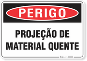 Placa Perigo Projeção De Material Quente