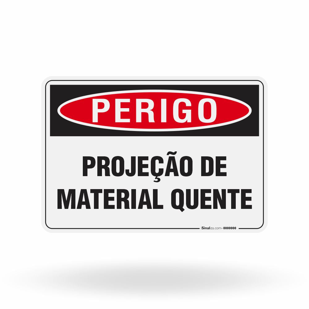Placa Perigo - Projeção de Material Quente