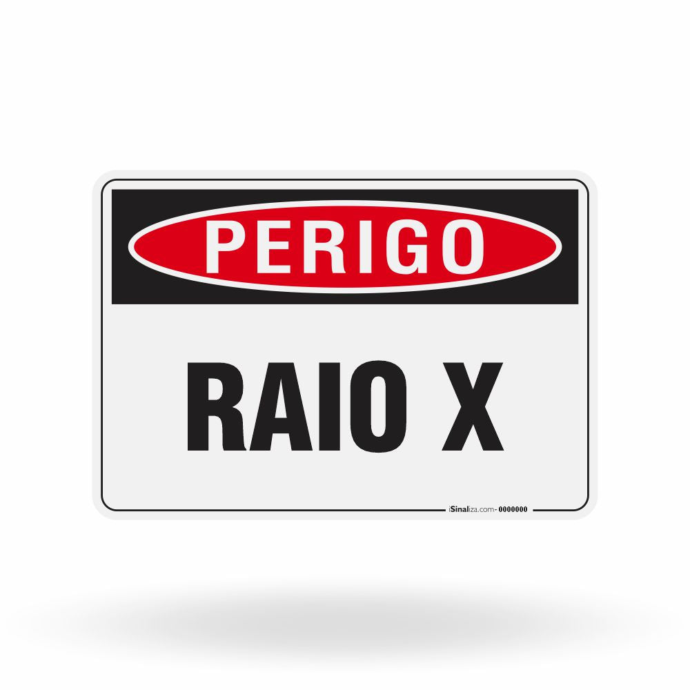 Placa Perigo - Raio X