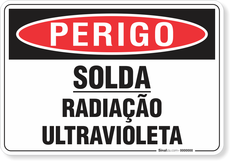 Placa Perigo Solda Radiação Ultravioleta