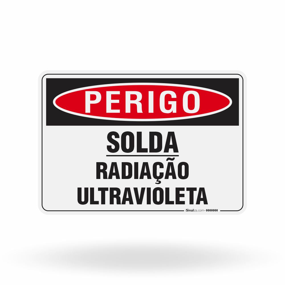 Placa Perigo - Solda Radiação Ultravioleta