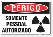 Placa Perigo Somente Pessoal Autorizado
