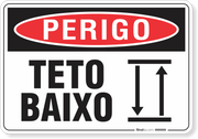 Placa Perigo Teto Baixo