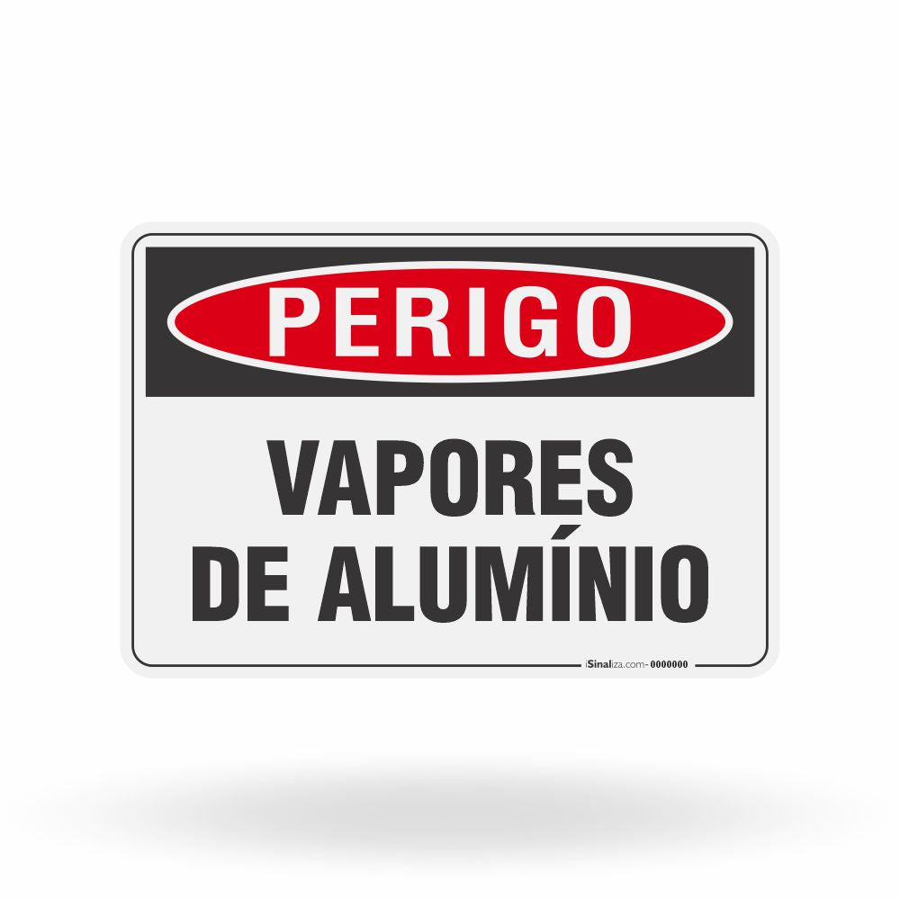 Placa Perigo - Vapores de Alumínio