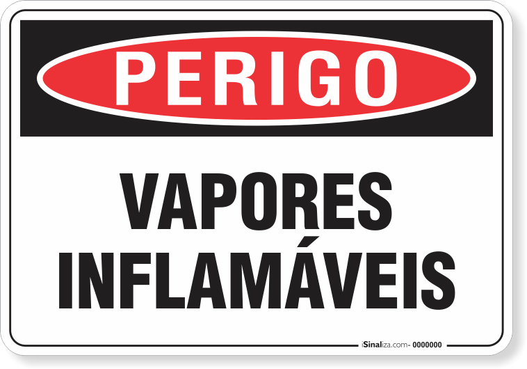 Placa Perigo Vapores Inflamáveis