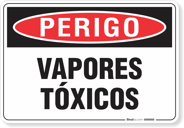Placa Perigo Vapores Tóxicos