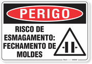 Placa Perigo Risco De Esmagamento Fechamento De Moldes